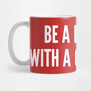 Be A Badass With A Good Ass - Funny Gym Workout Humor Slogan Mug